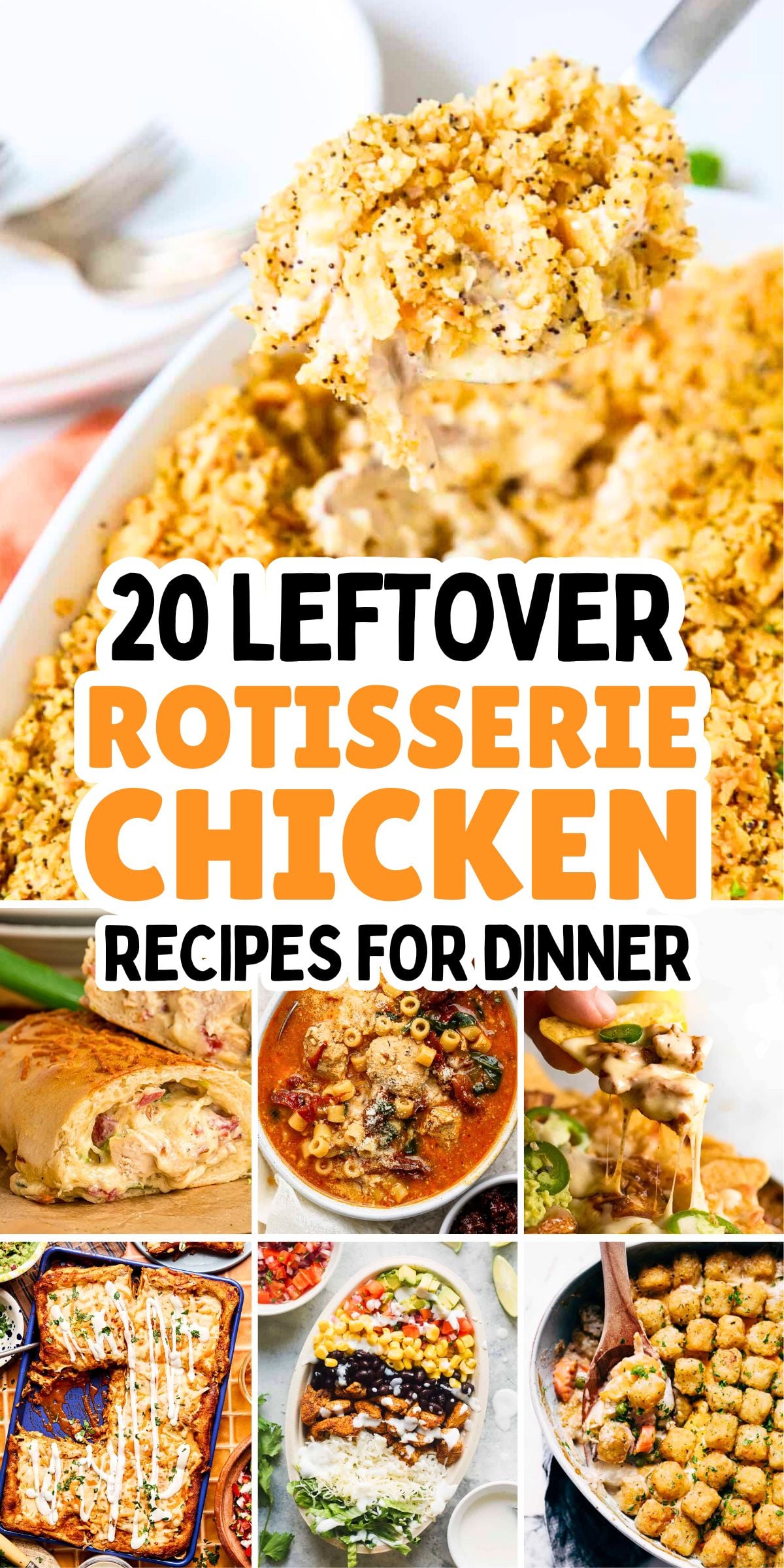 20 Easy Leftover Rotisserie Chicken Recipes for Dinner
