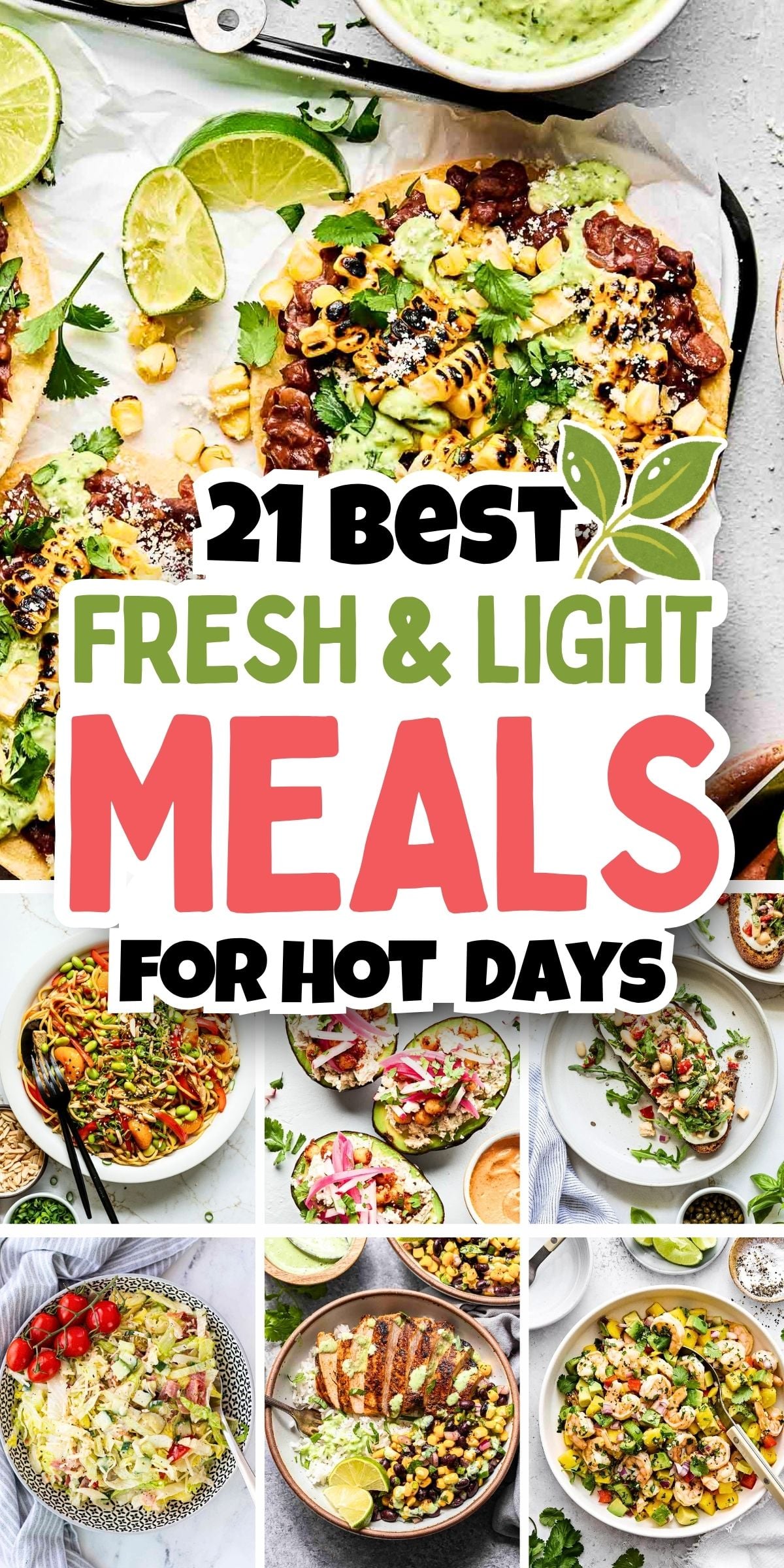 21 Simple Fresh Light Meals for Hot Days