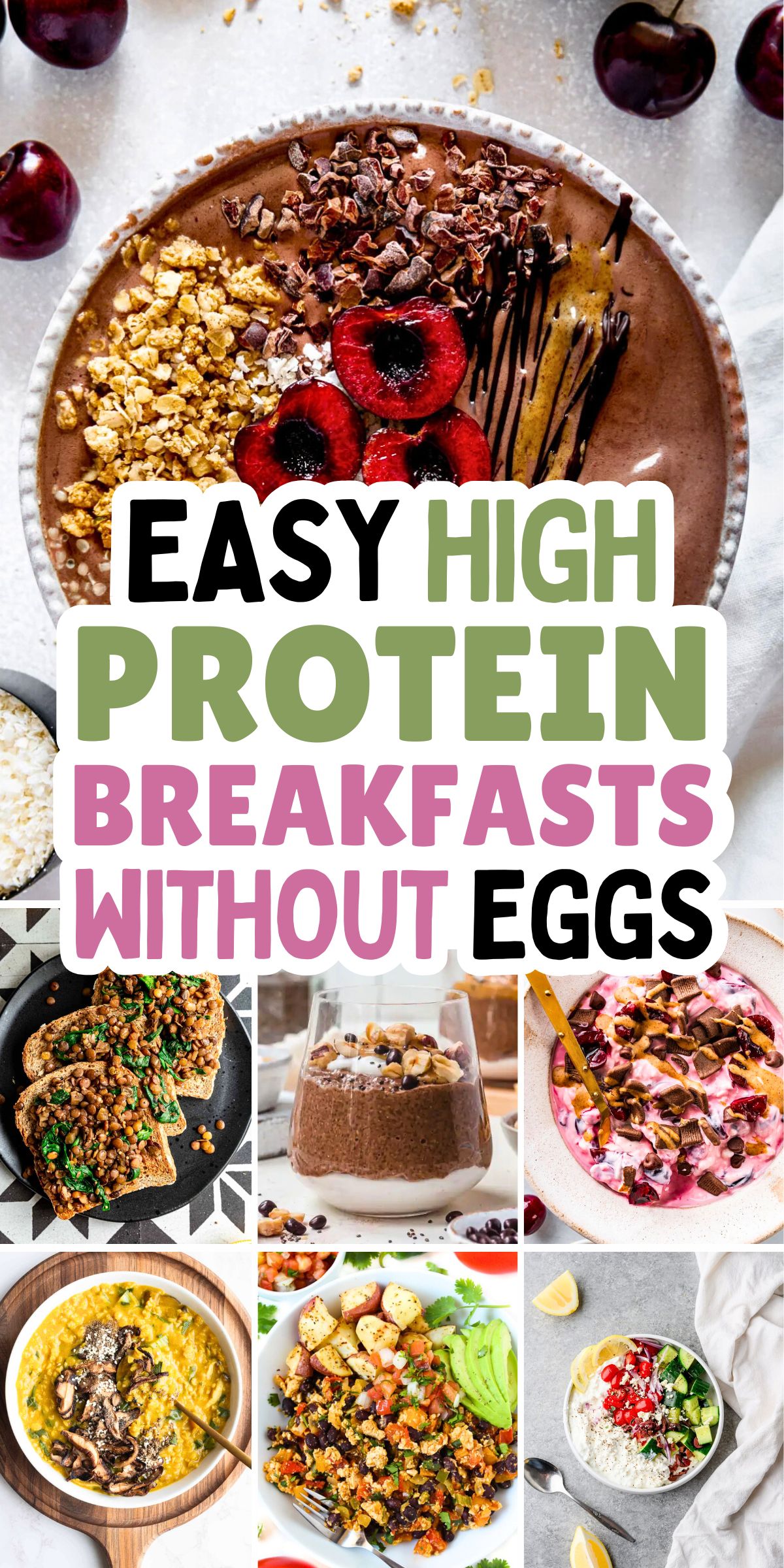 25 High Protein Breakfast Ideas without Eggs
