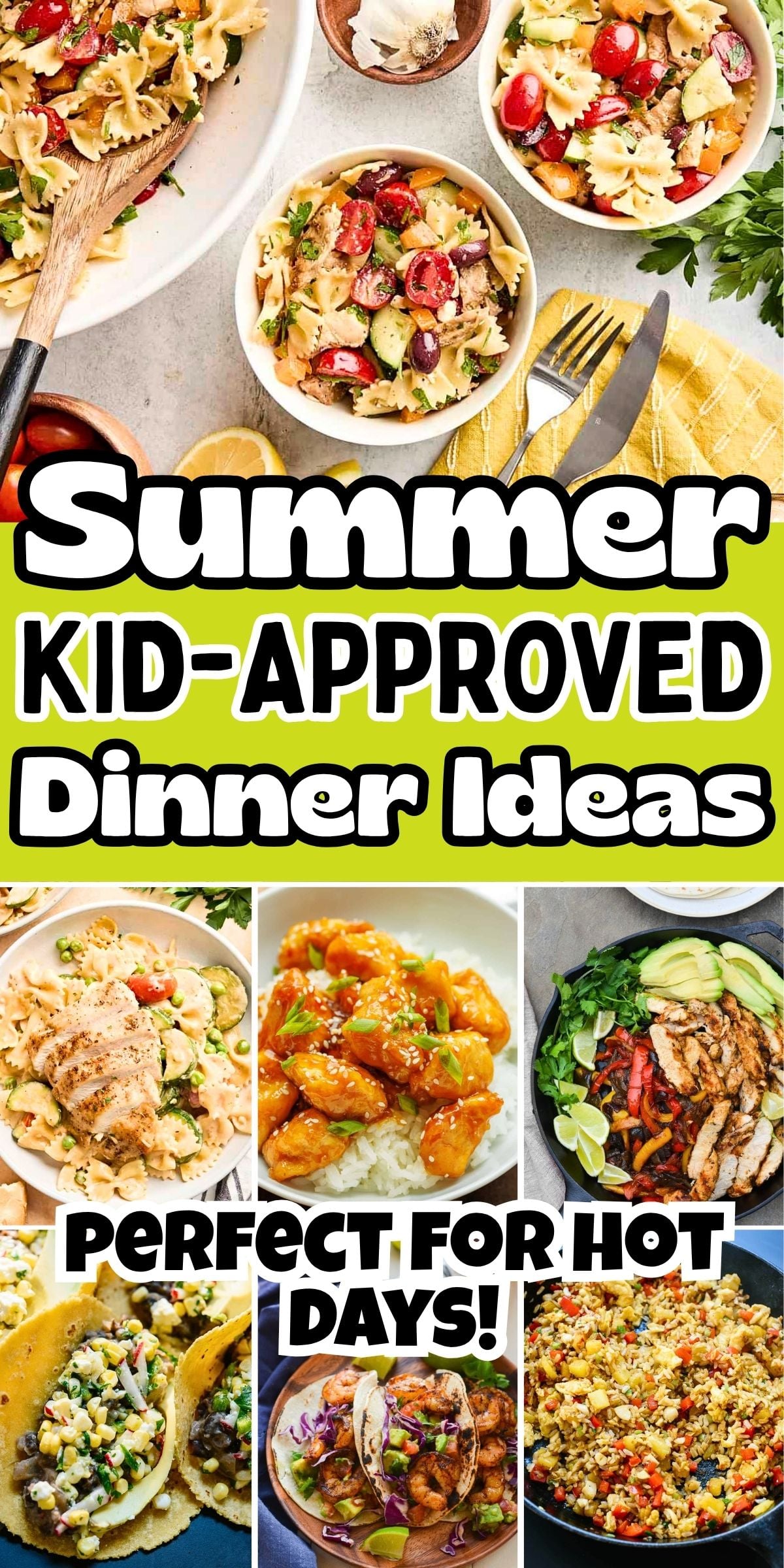 27 Easy Summer Family Dinners Kids Will Actually Eat
