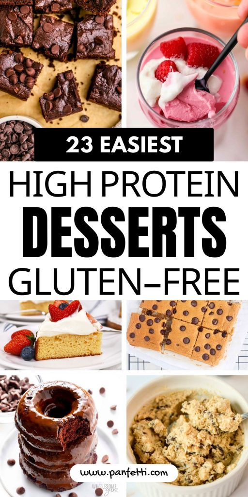 23 Easy Gluten Free & High Protein Dessert Ideas